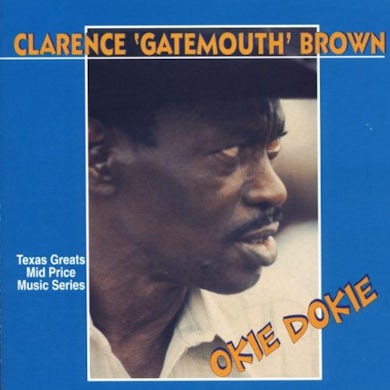 Clarence Gatemouth Brown OKIE DOKIE CD