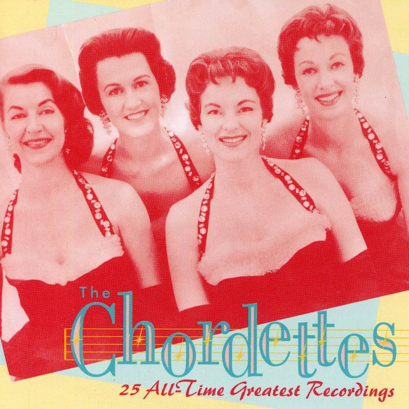 The Chordettes 25 ALL-TIME GREATEST RECORDINGS CD