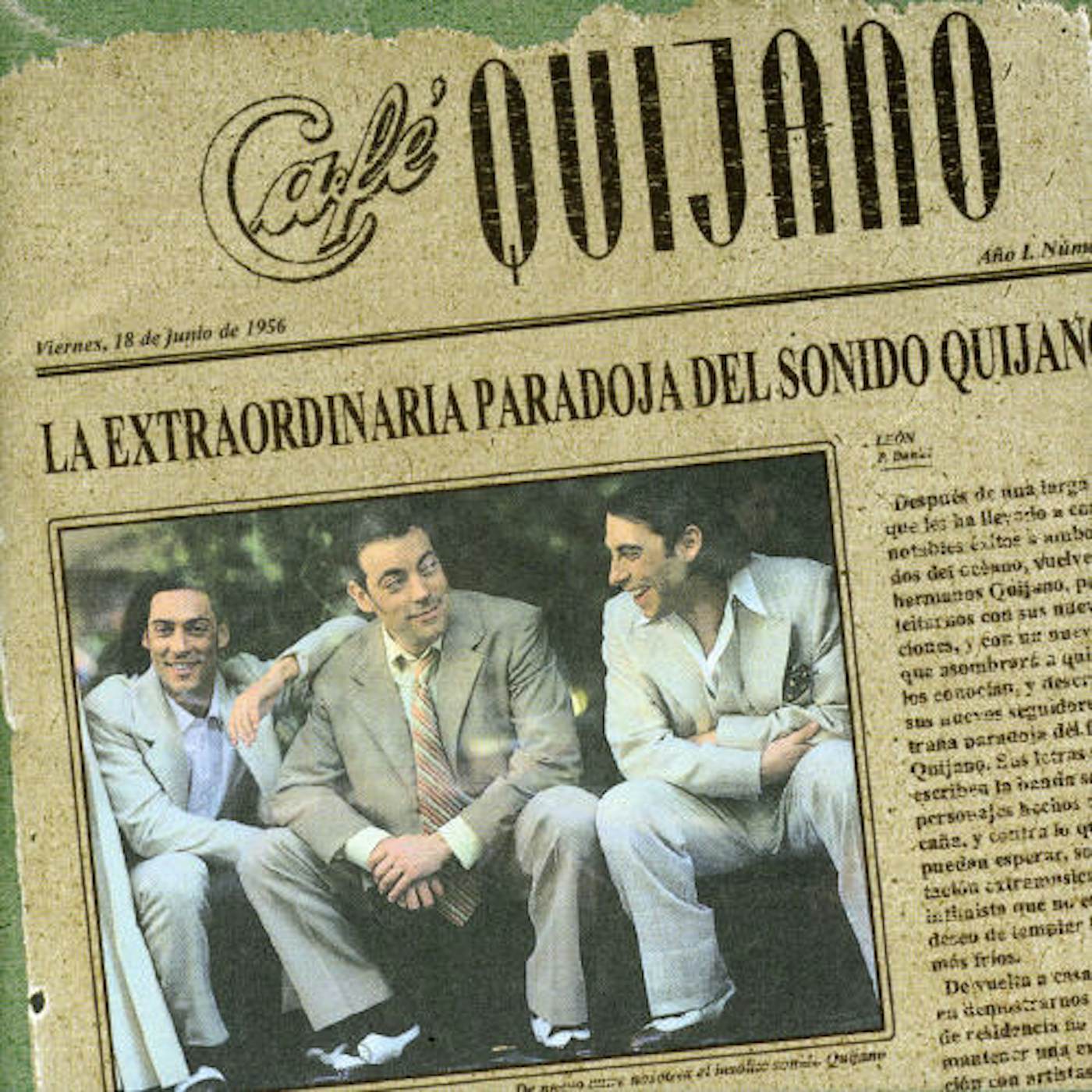 Café Quijano EXTRAORDINARIA PARADOJA DEL SONIDO QUIJANO CD