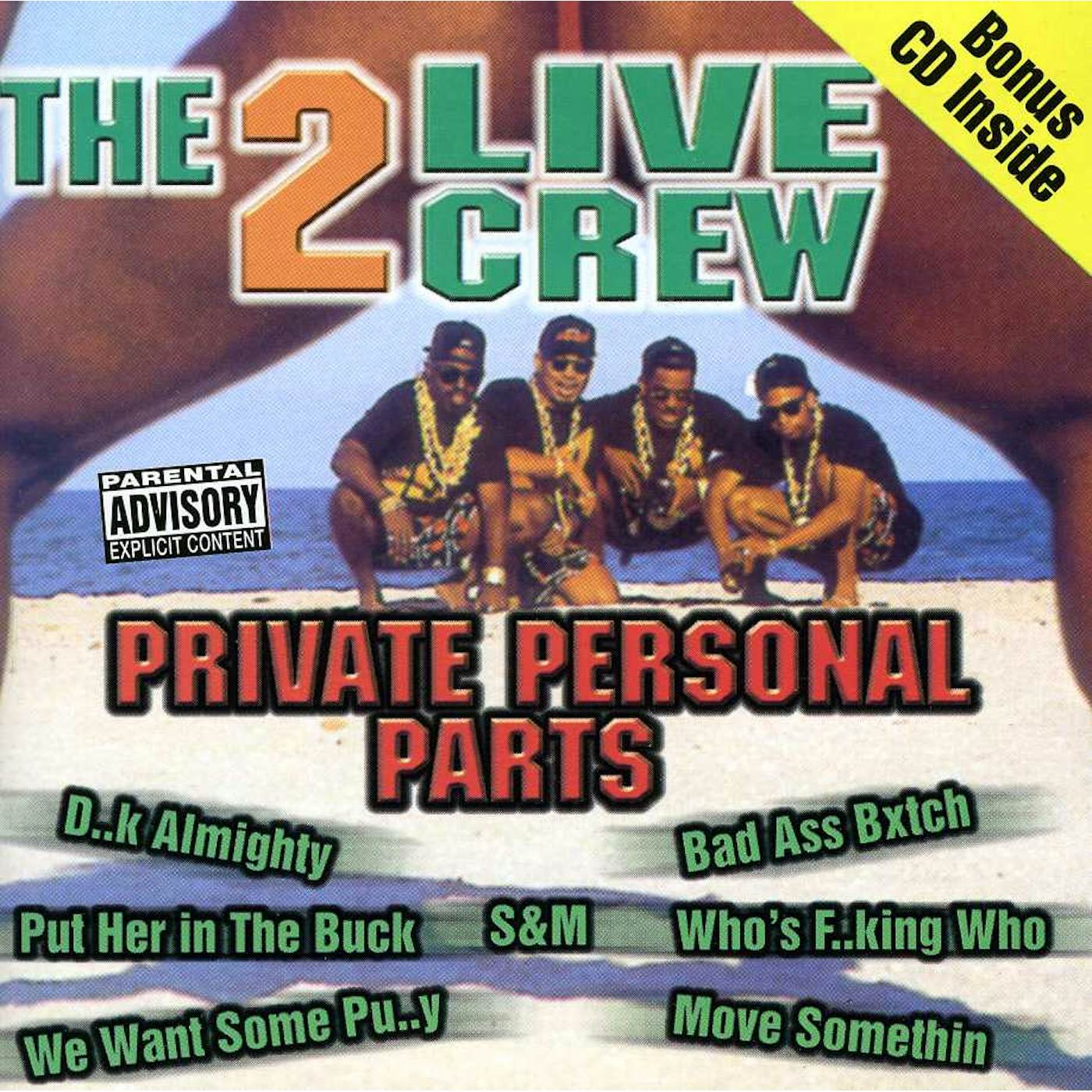 2 LIVE CREW PRIVATE PERSONAL PARTS CD