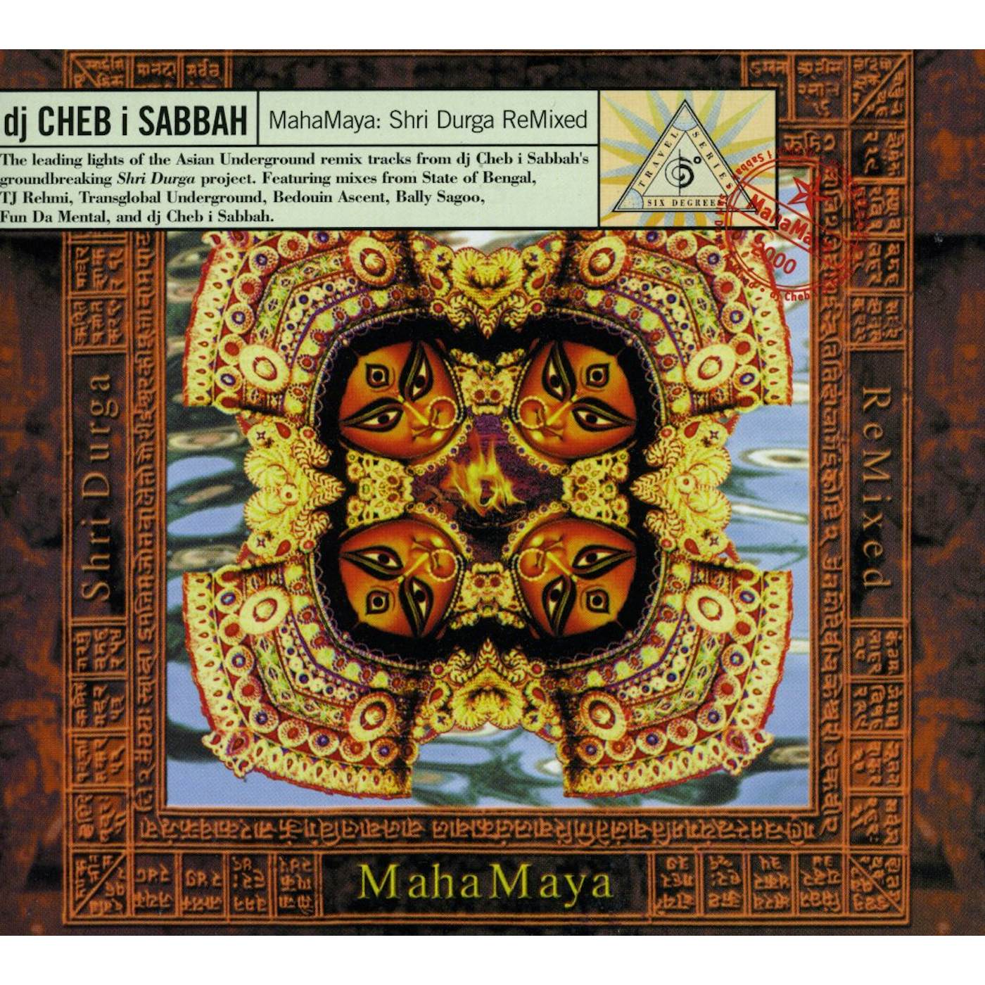 DJ Cheb I Sabbah MAHA MAYA: SHRI DURGA REMIXED CD