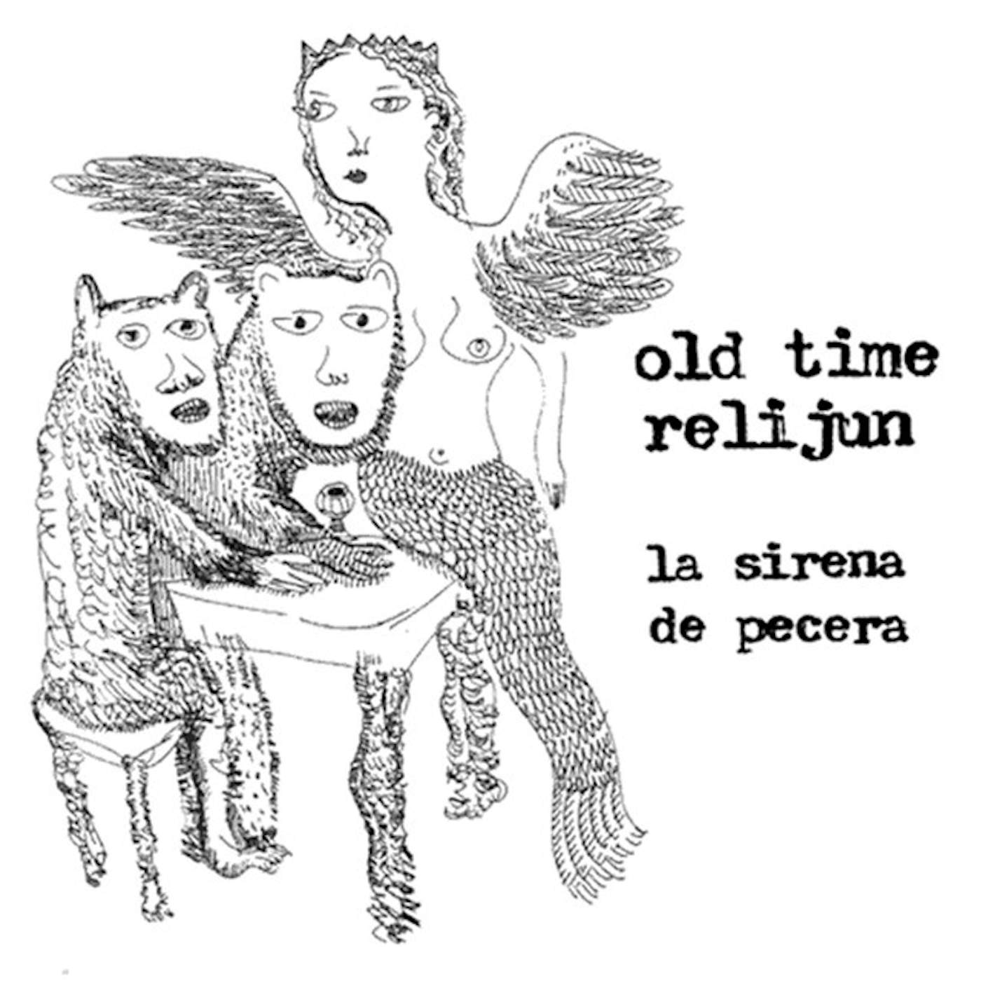 Old Time Relijun SIRENA DE PECERA Vinyl Record
