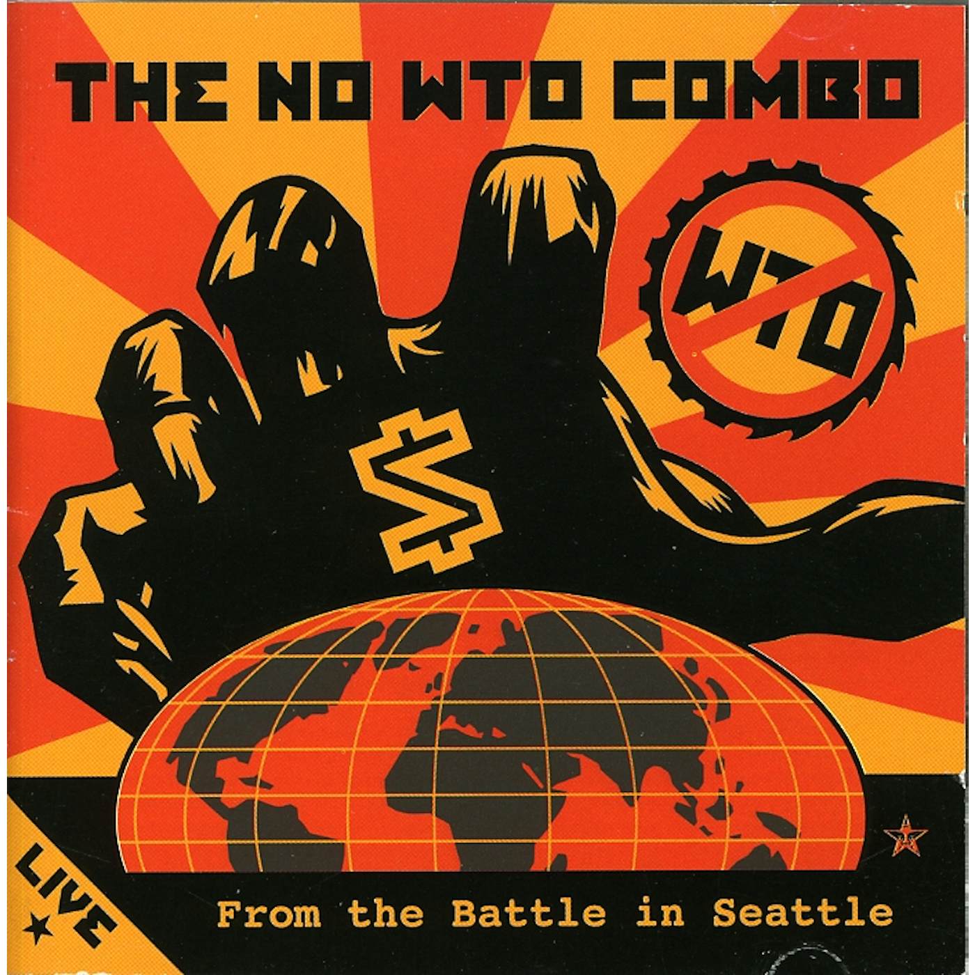 No Wto Combo LIVE FROM THE BATTLE IN SEATTLE CD