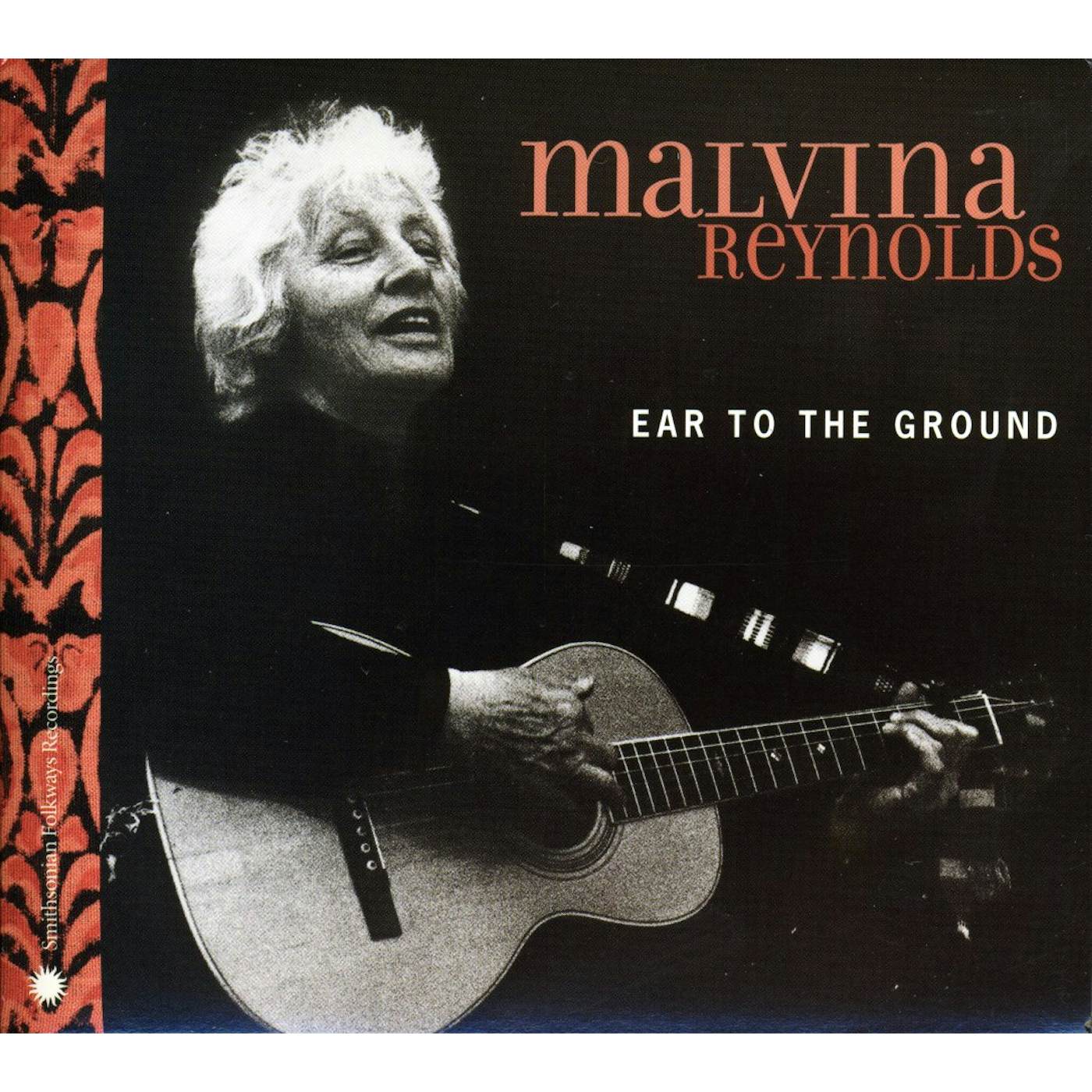 Malvina Reynolds EAR TO THE GROUND CD