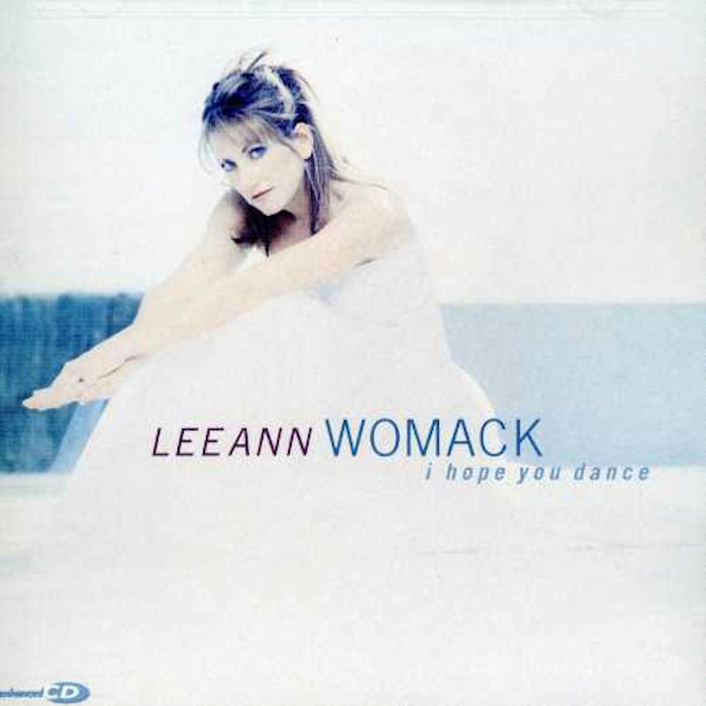 Lee Ann Womack I HOPE YOU DANCE CD