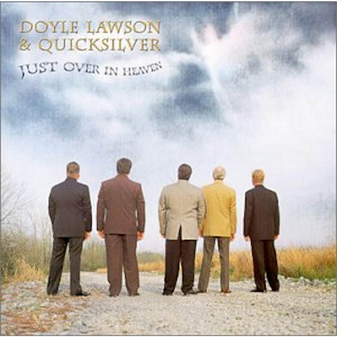 Doyle Lawson & Quicksilver JUST OVER IN HEAVEN CD
