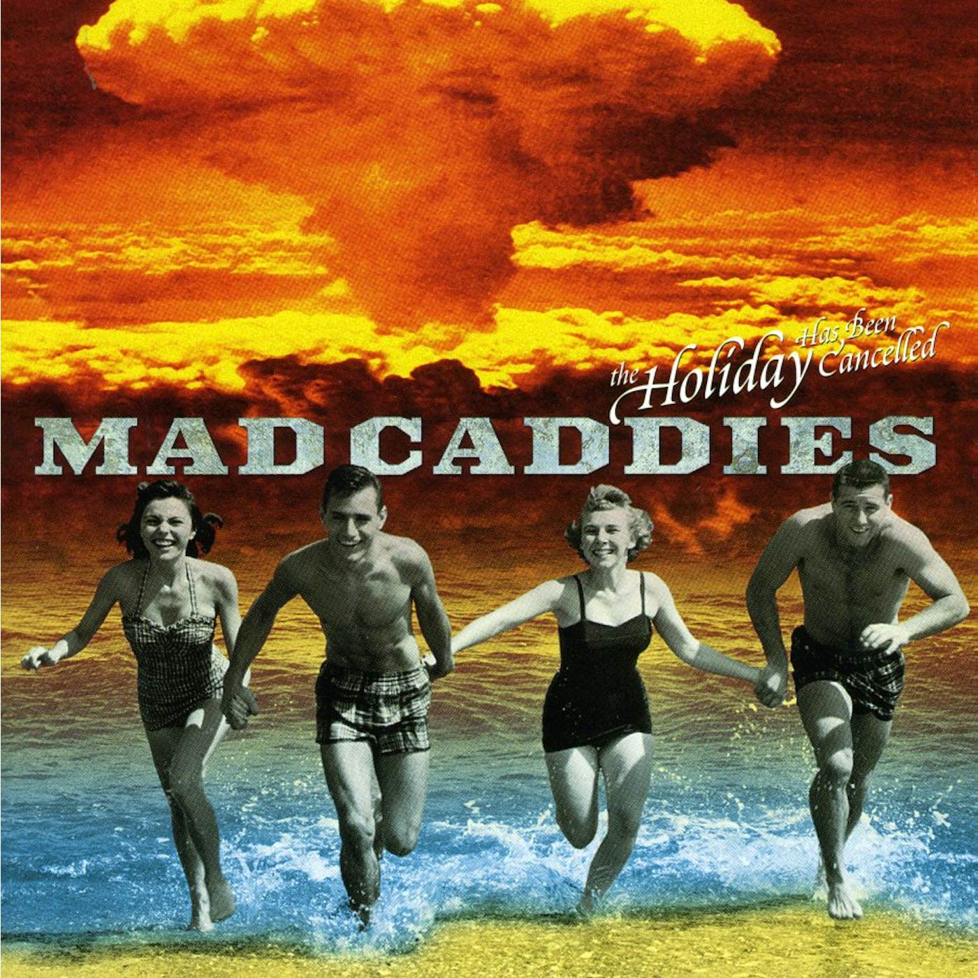 Mad Caddies HOLIDAY IS CANCELLED CD
