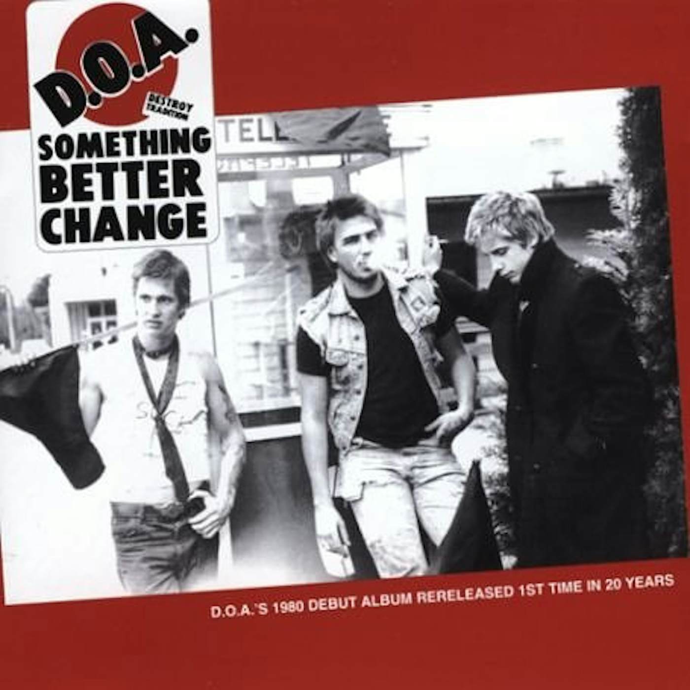 D.O.A. Something Better Change Vinyl Record