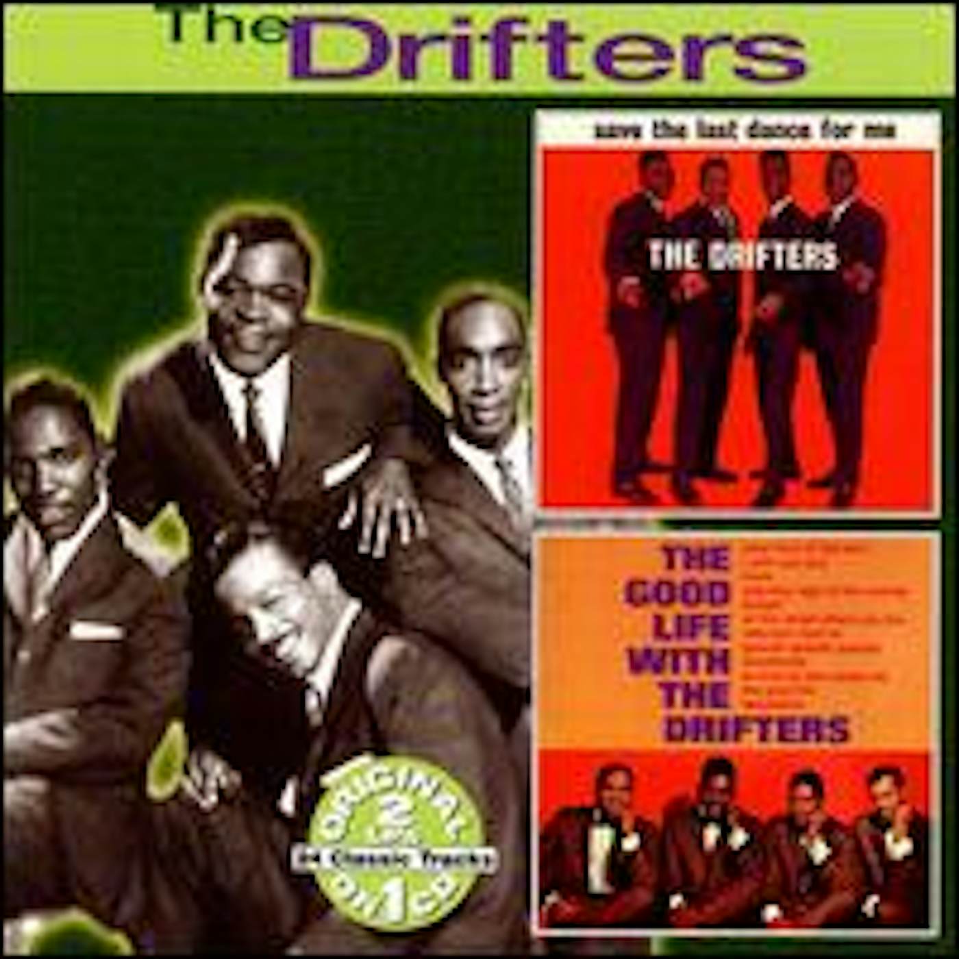 The Drifters SAVE THE LAST DANCE FOR ME: GOOD LIFE WITH DRIFTER CD