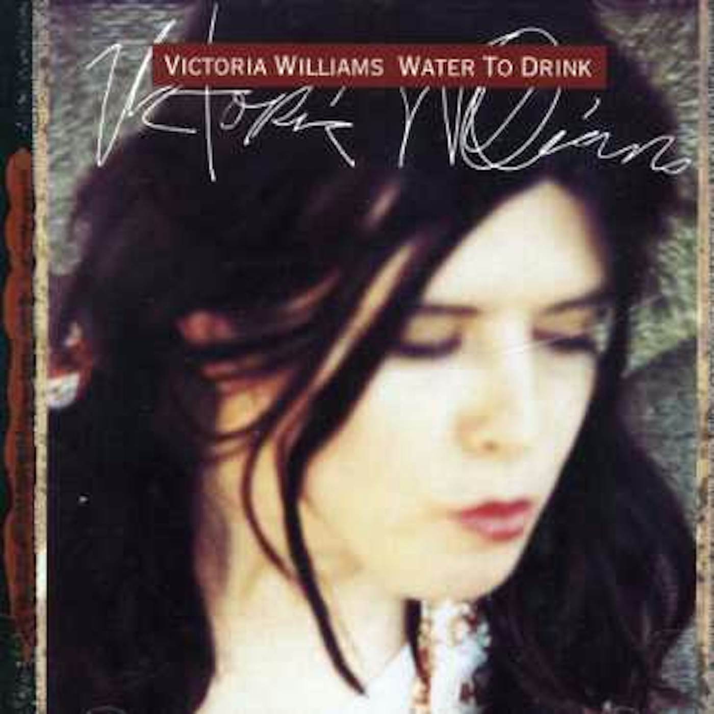 Victoria Williams WATER TO DRINK CD