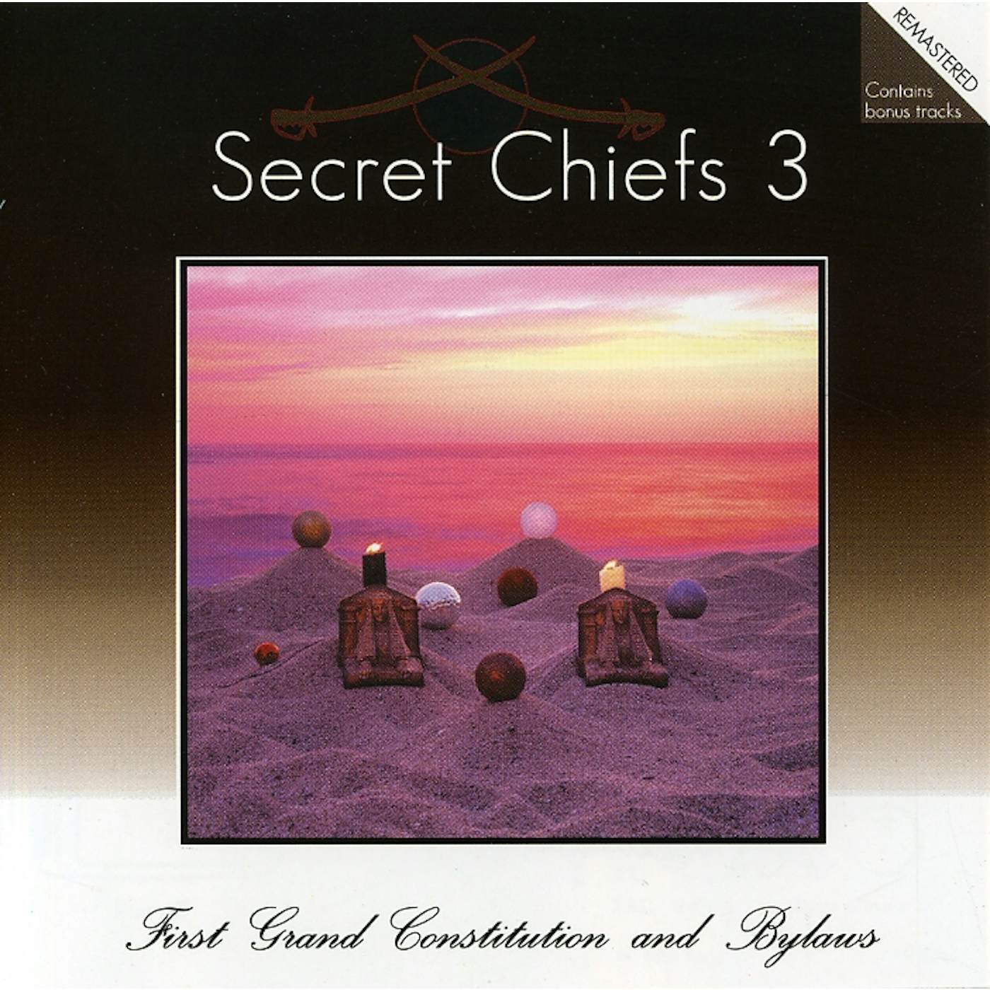 Secret Chiefs 3 FIRST GRAND CONSTITUTION CD