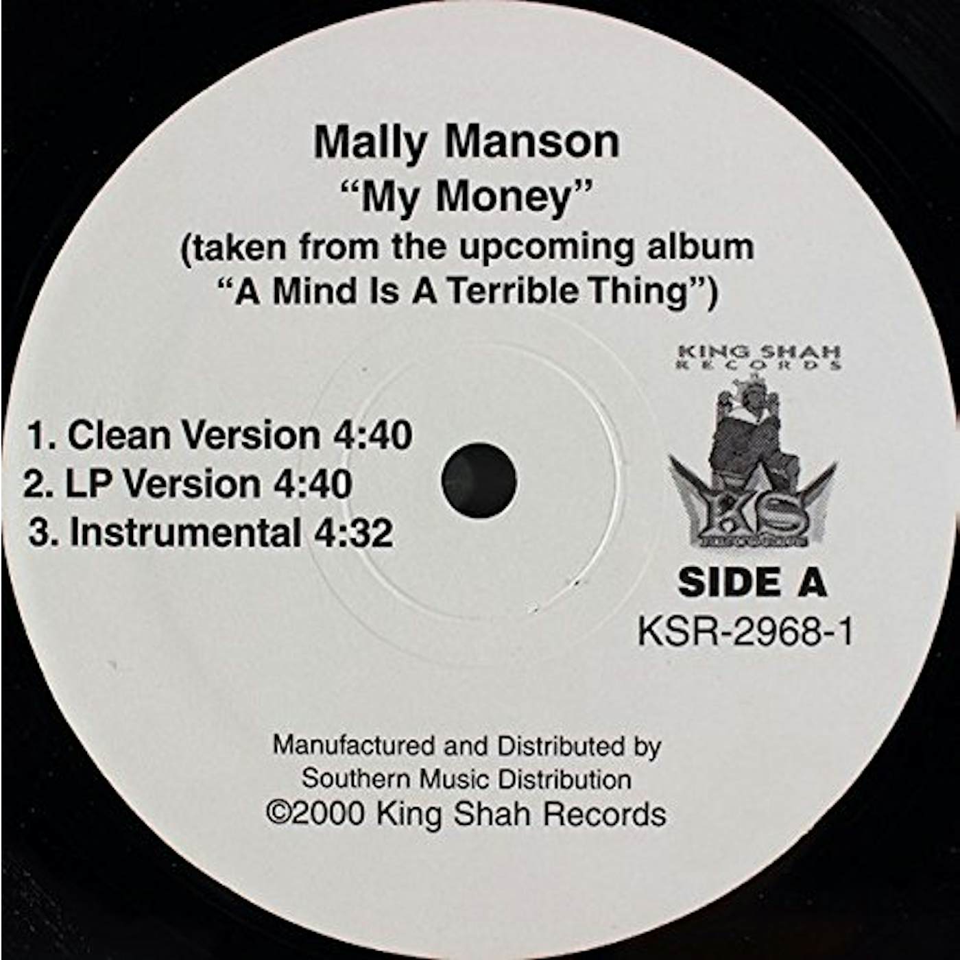 Mally Manson MY MONEY B/W ANYBODY CAN GET IT Vinyl Record