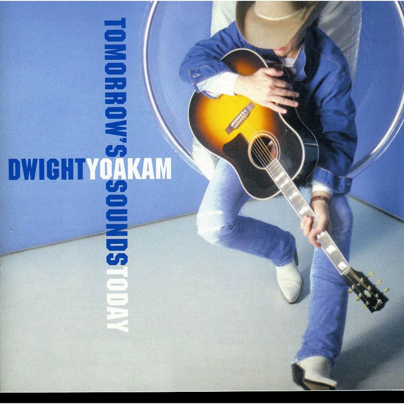 Dwight Yoakam TOMORROW'S SOUNDS TODAY CD