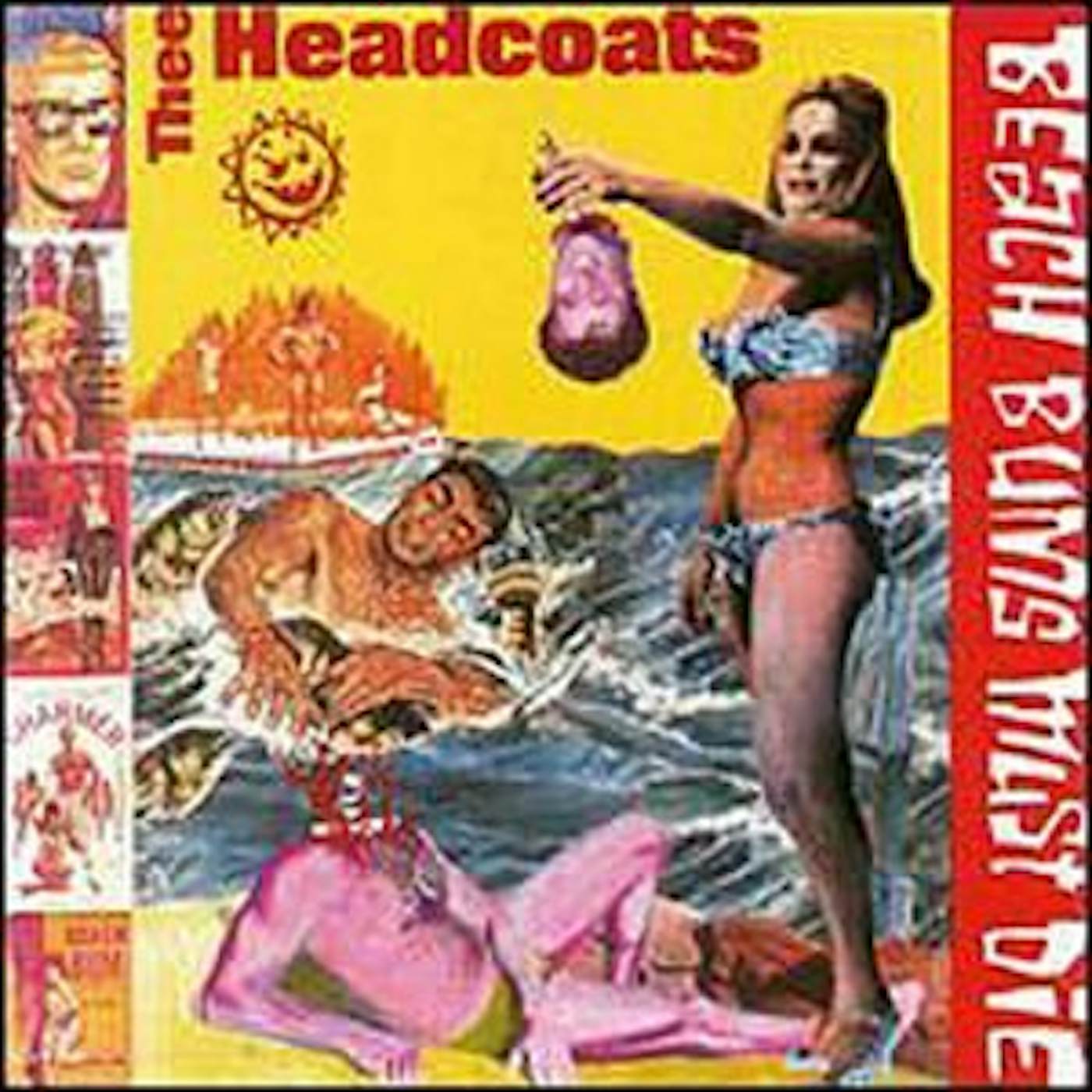 Thee Headcoats BEACH BUMS MUST DIE CD