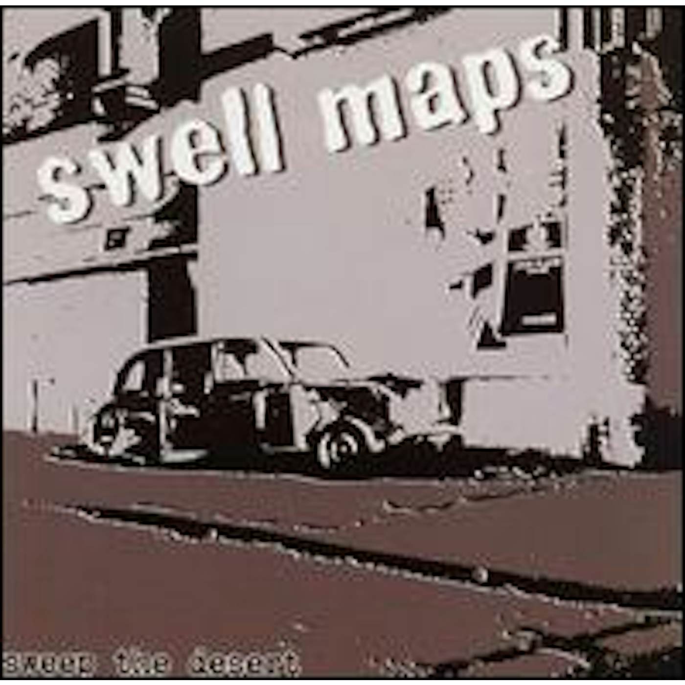 Swell Maps SWEEP THE DESERT CD