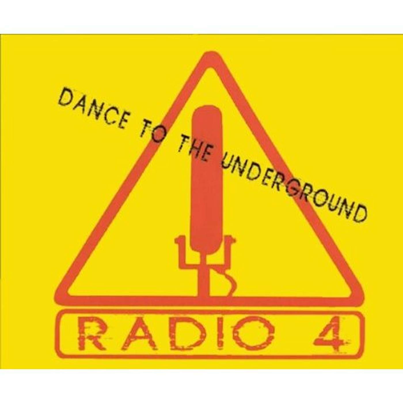 Radio 4 DANCE TO THE UNDERGROUND CD