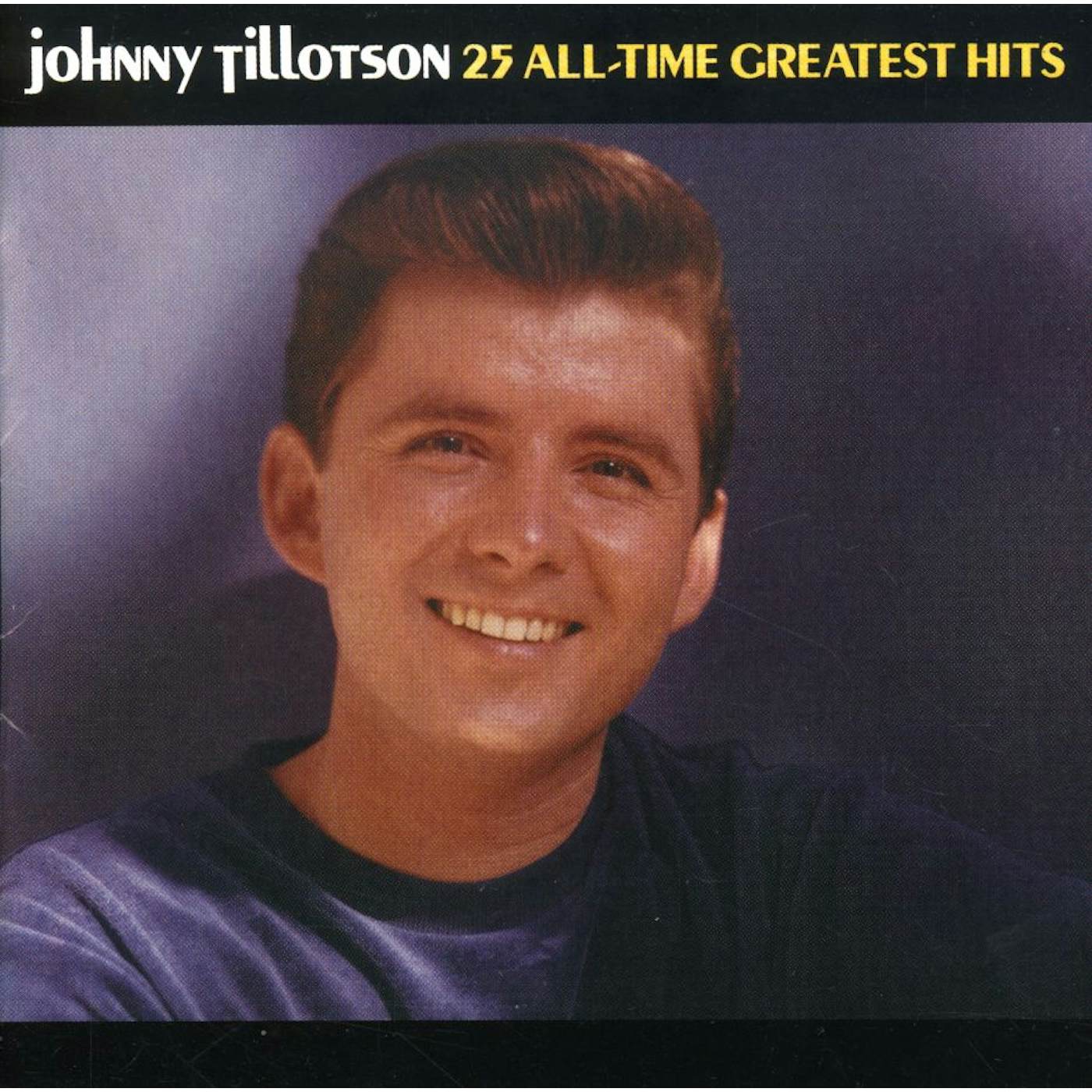 Johnny Tillotson 25 ALL-TIME GREATEST HITS CD