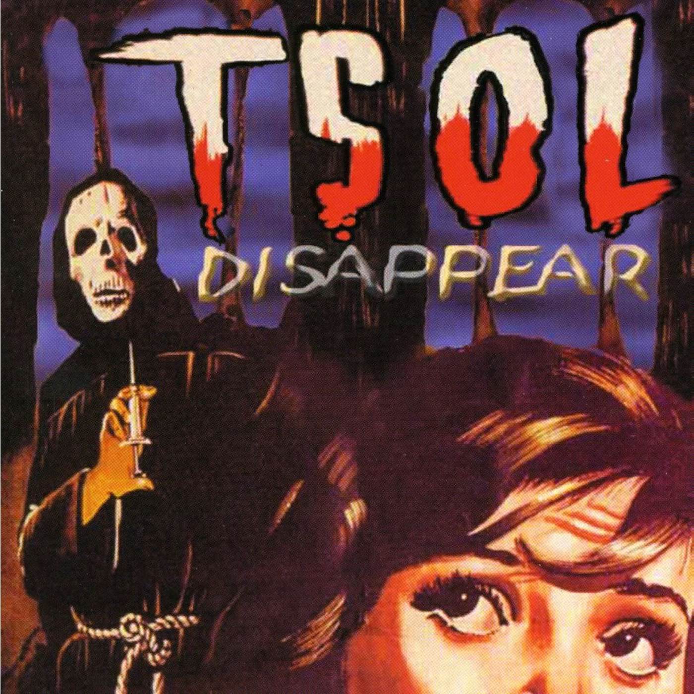 T.S.O.L. DISAPPEAR CD