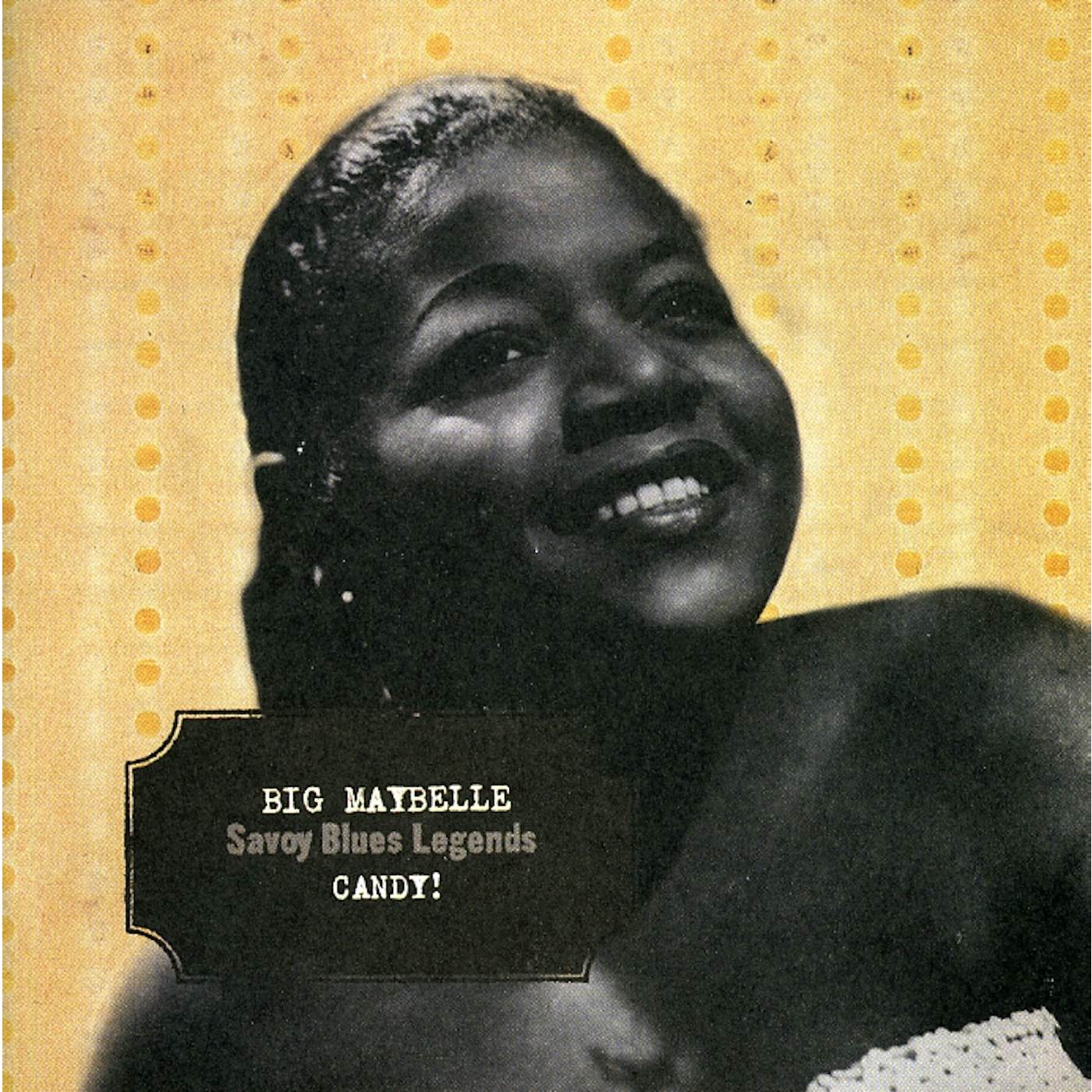 Big Maybelle CANDY: ON SAVOY 1956-59 CD