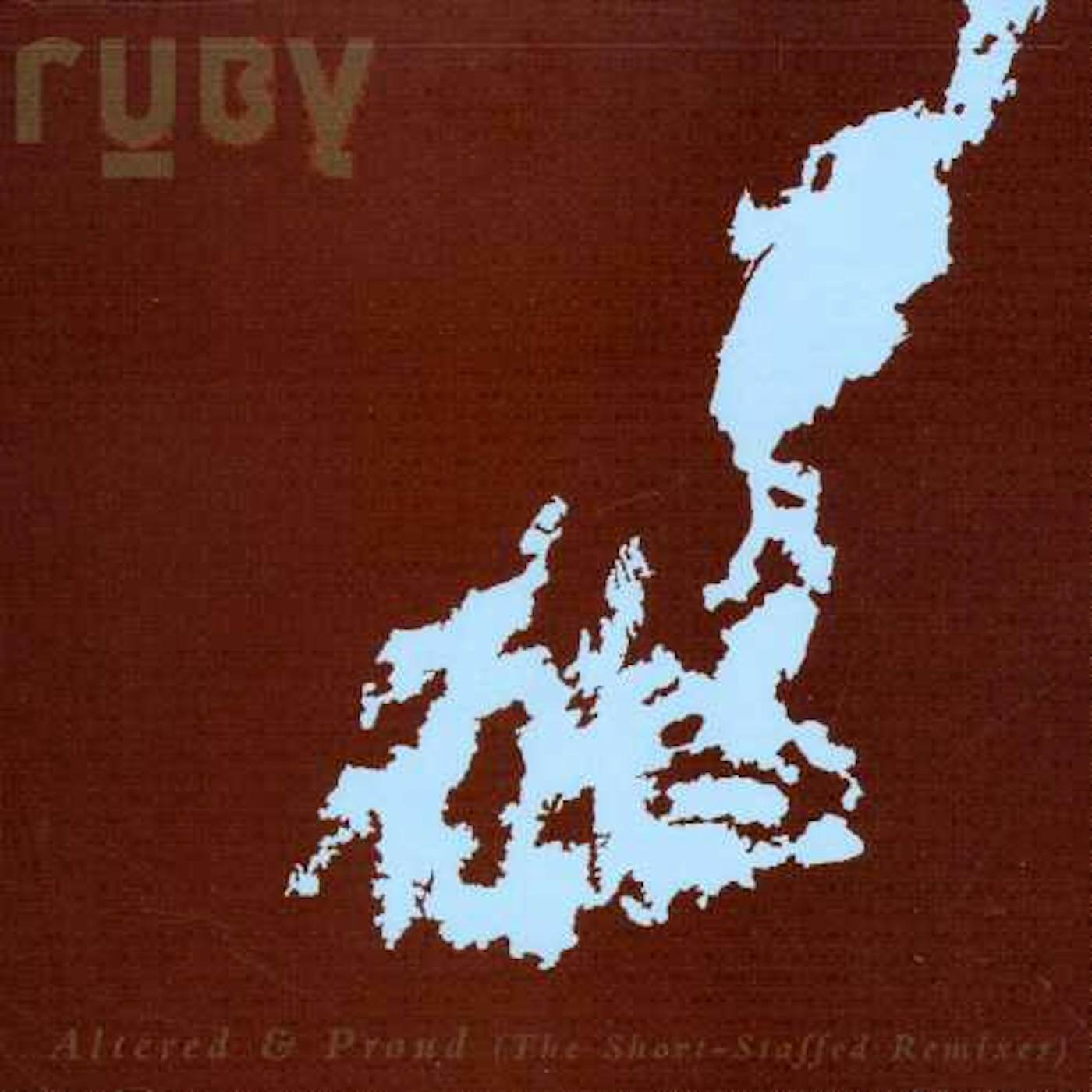 Ruby ALTERED & PROUD (SHORT-STAFFED REMIX) CD