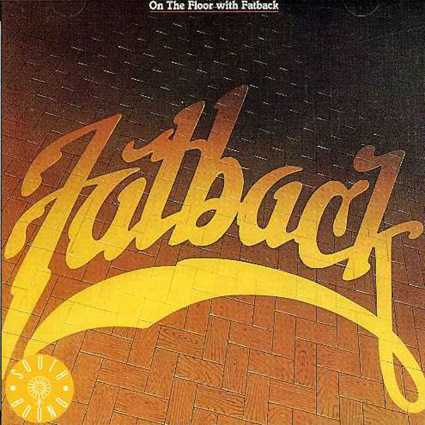 Fatback Band ON THE FLOOR CD