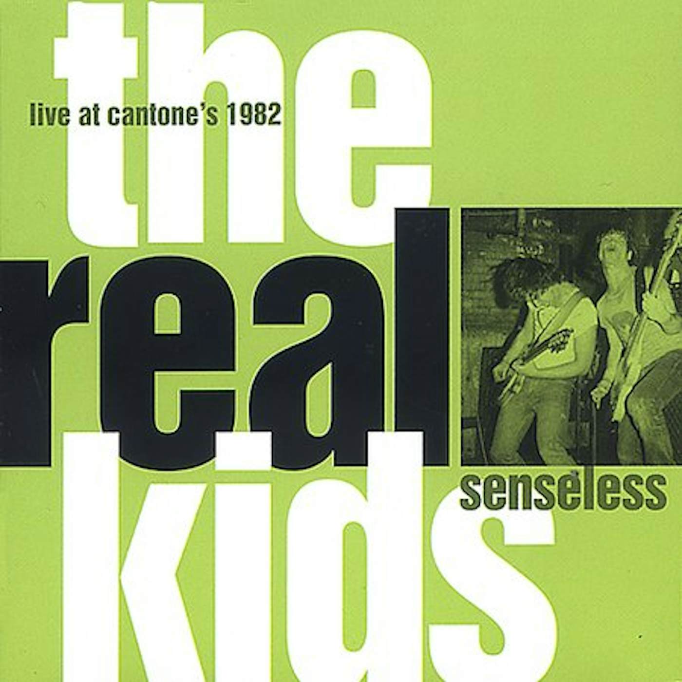 The Real Kids SENSELESS CD
