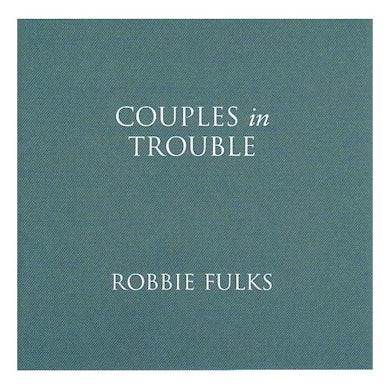 Robbie Fulks COUPLES IN TROUBLE CD