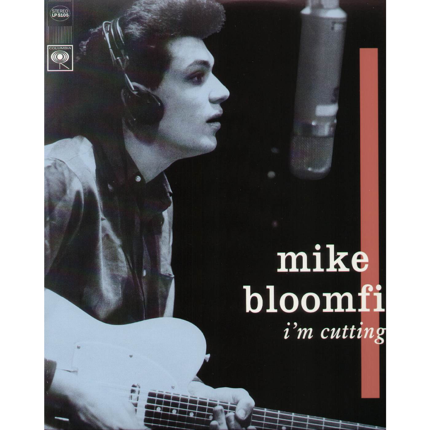 Mike Bloomfield I'm Cutting Out Vinyl Record