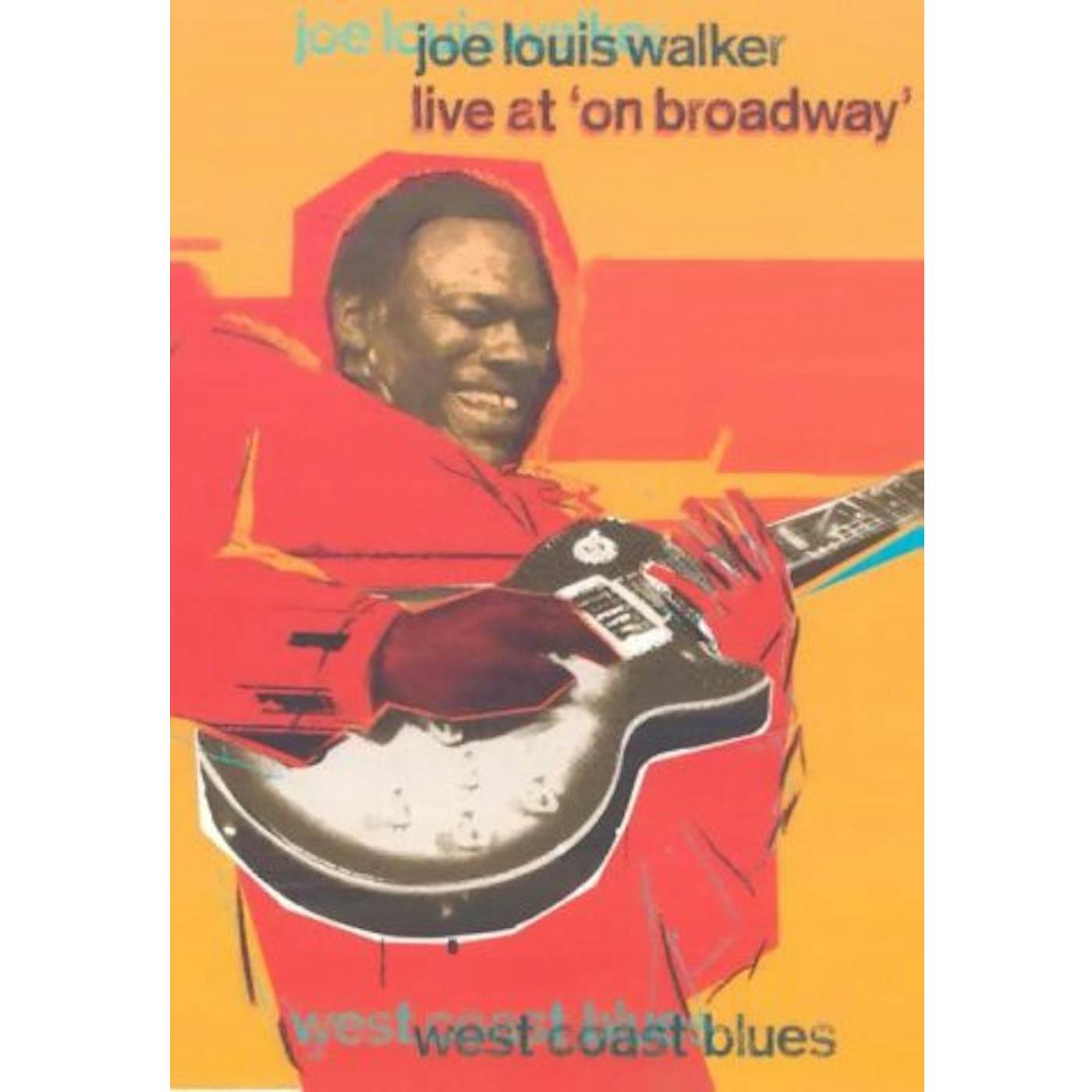 Joe Louis Walker LIVE AT ON BROADWAY DVD
