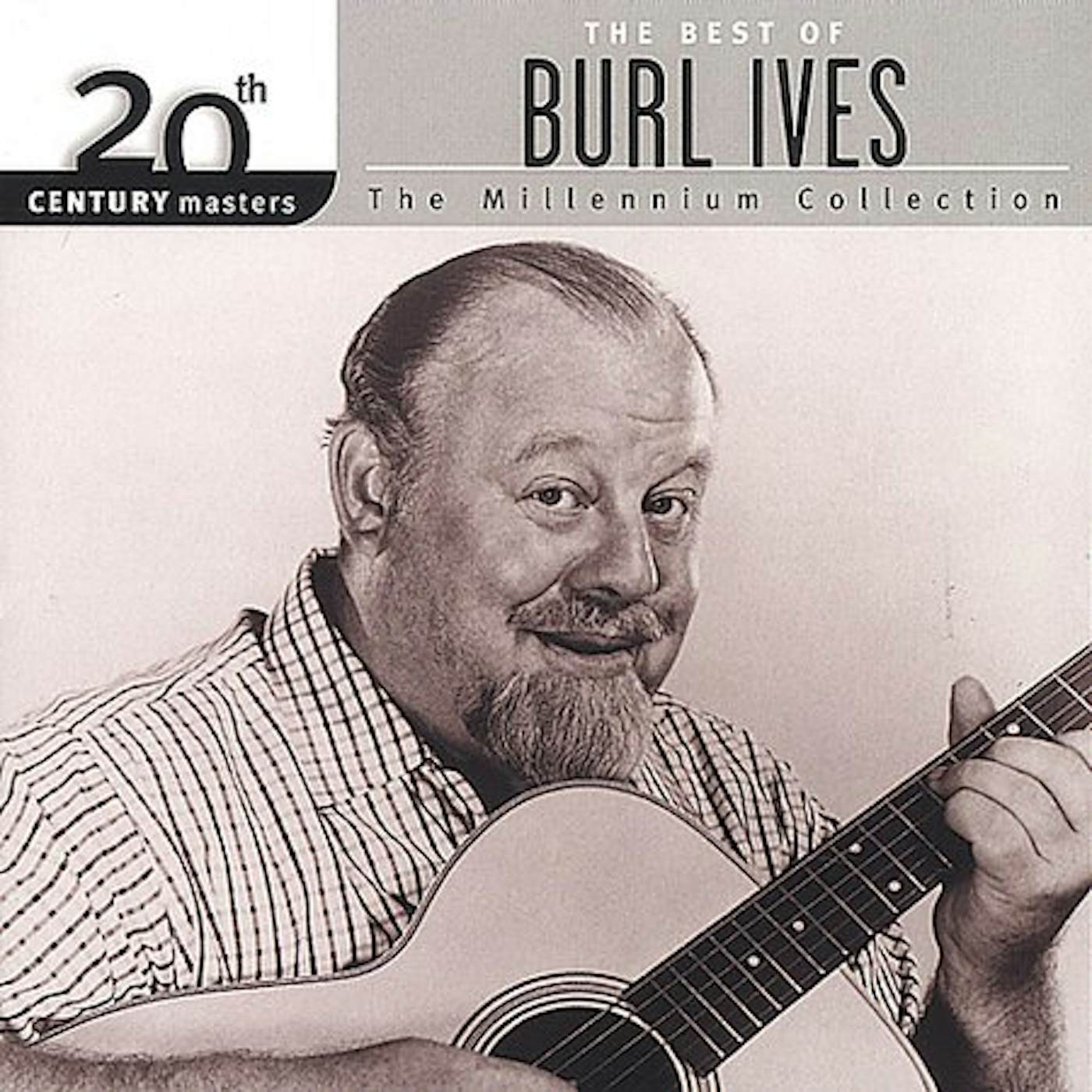 Burl Ives 20TH CENTURY MASTERS: MILLENNIUM COLLECTION CD