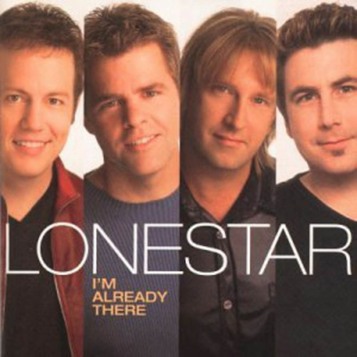Lonestar I'M ALREADY THERE CD