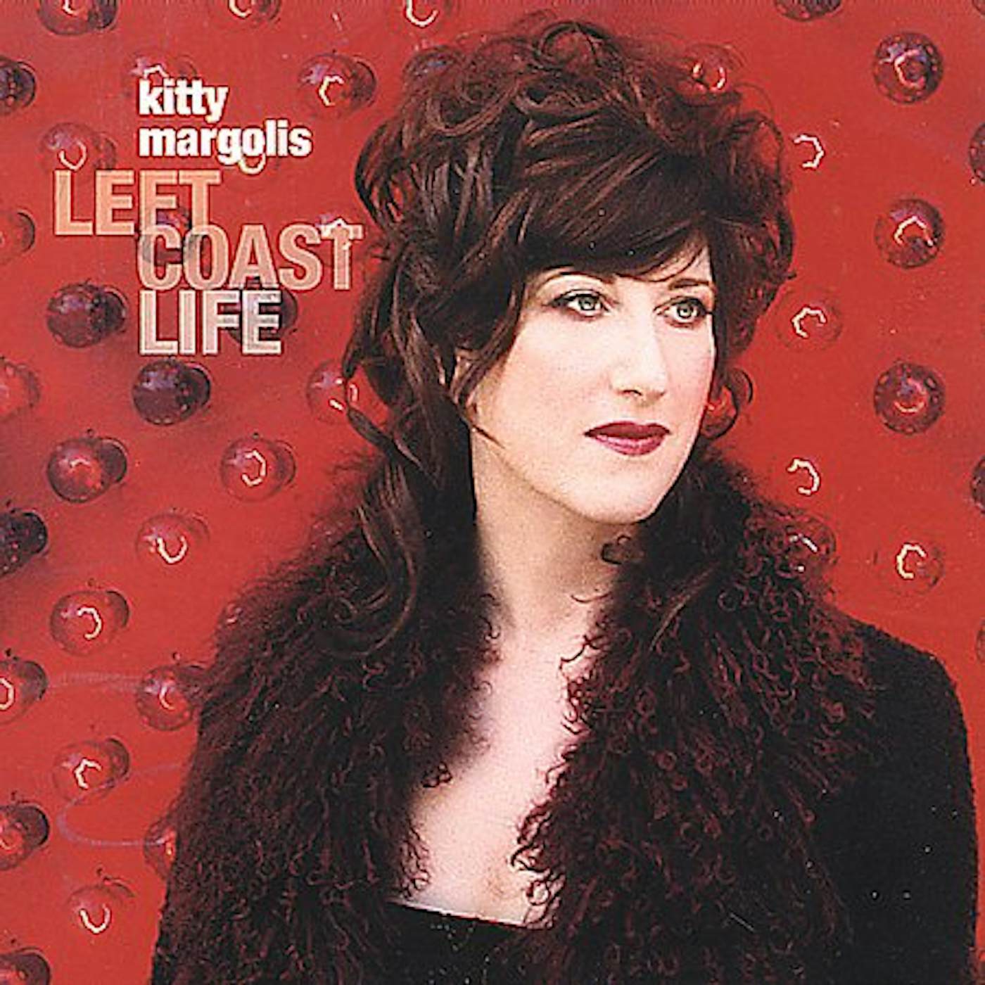 Kitty Margolis LEFT COAST LIFE CD