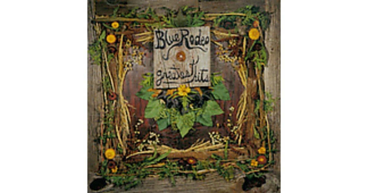 Blue Rodeo GREATEST HITS CD