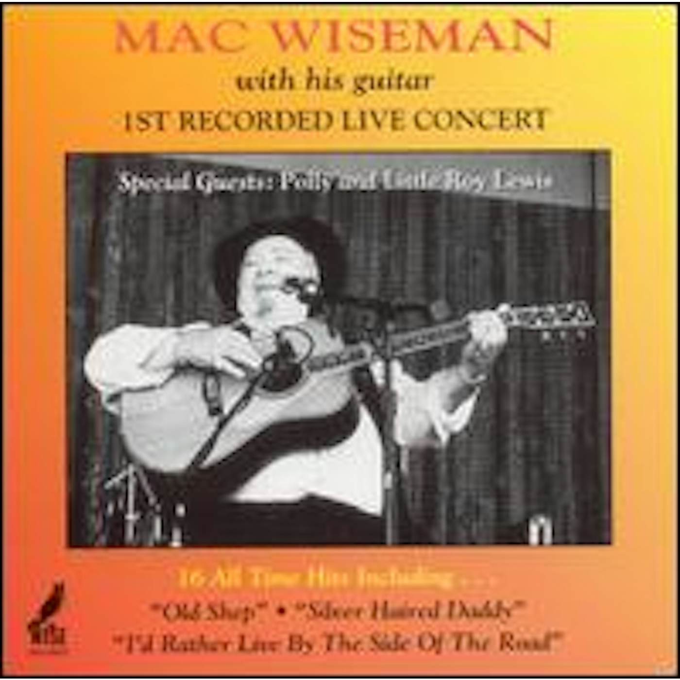 Mac Wiseman LIVE CONCERT CD