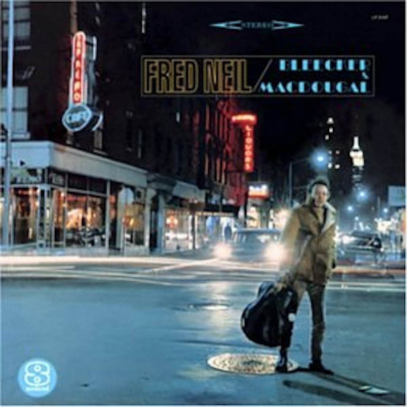 Fred Neil Bleecker & MacDougal Vinyl Record