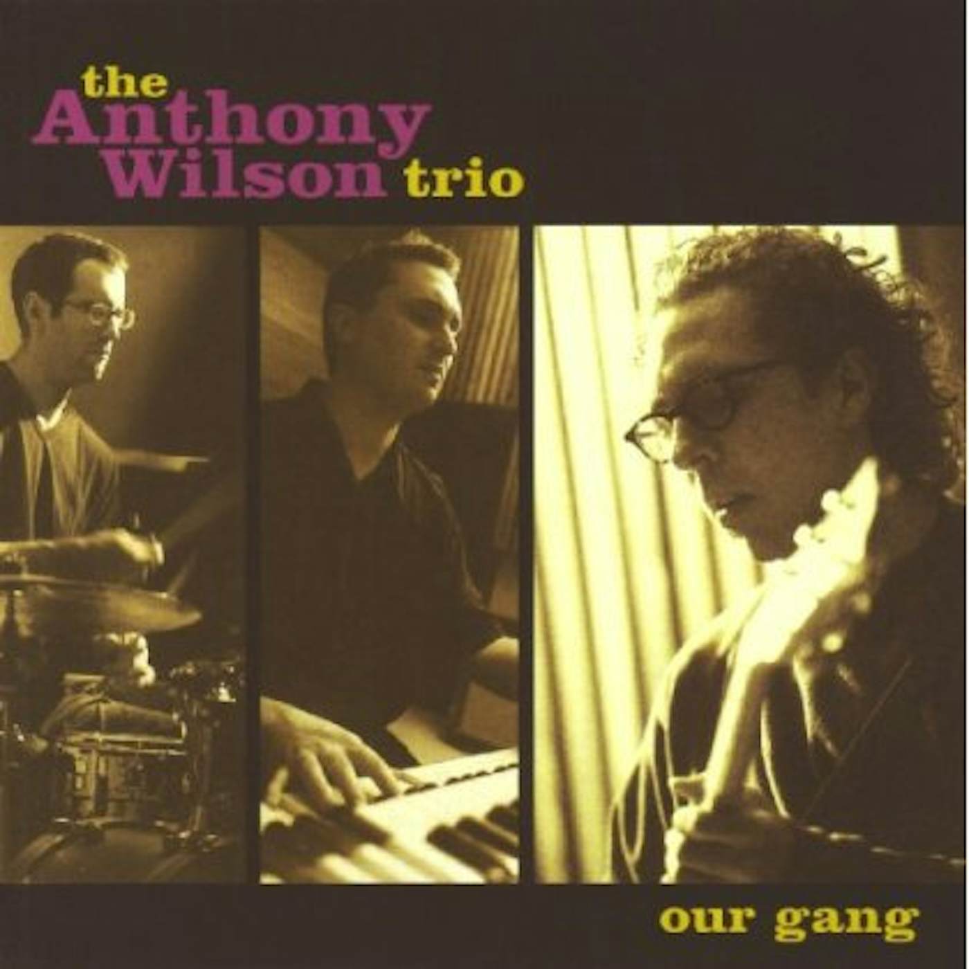 Anthony Wilson OUR GANG Super Audio CD