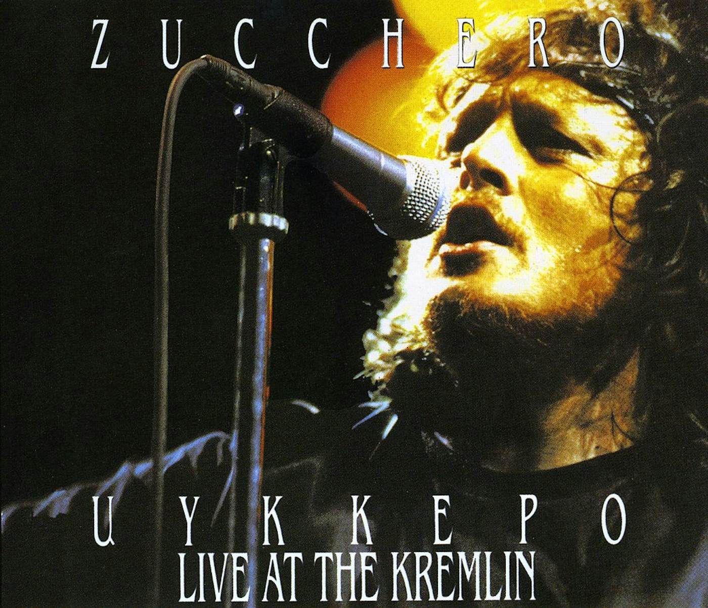 Zucchero UYKKEPO LIVE AT THE KREMLIN DOUBLE CD