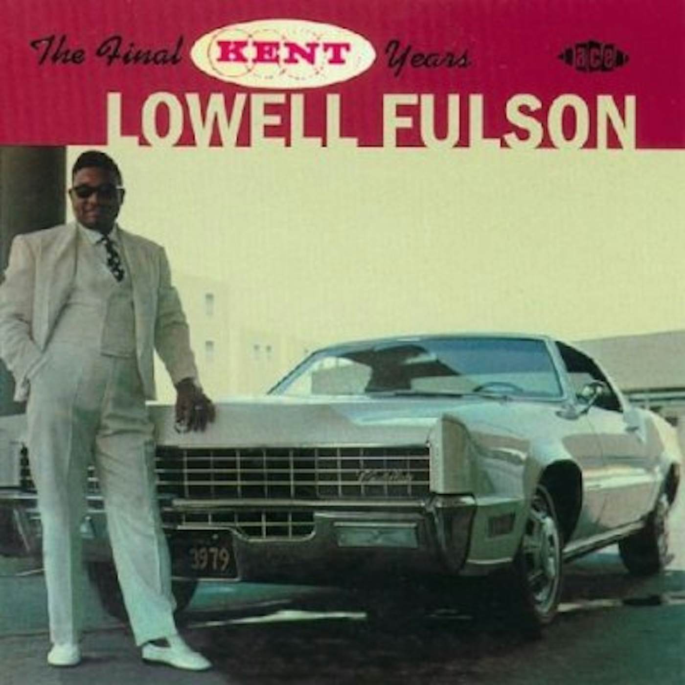 Lowell Fulson FINAL KENT YEARS CD