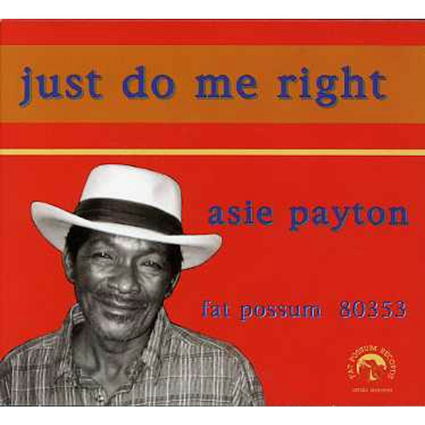 Asie Payton JUST DO ME RIGHT CD