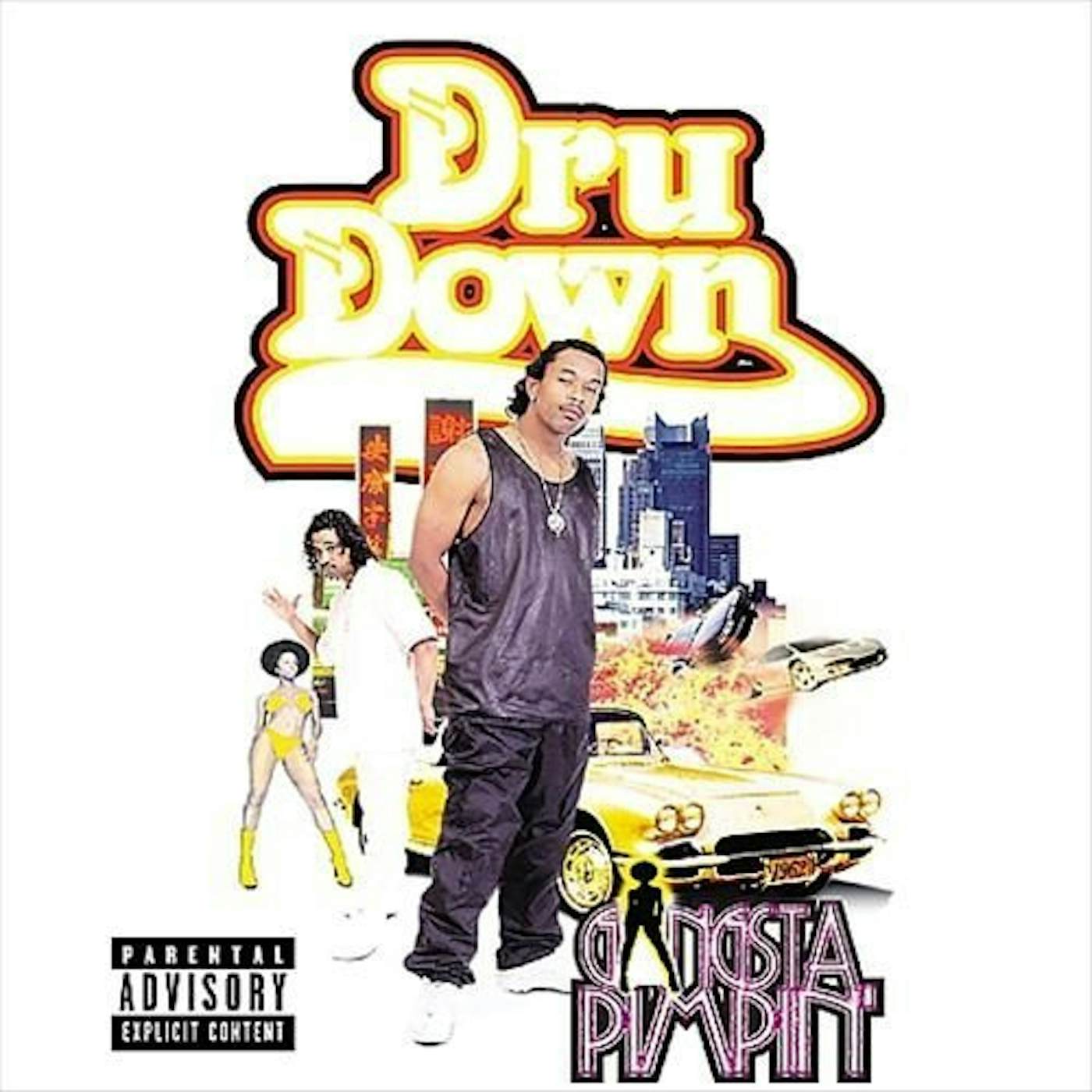 Dru Down GANGSTA PIMPIN CD