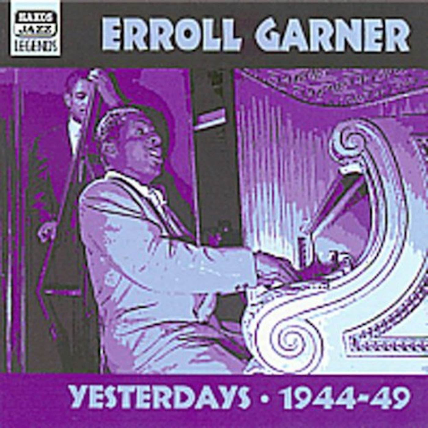 Erroll Garner YESTERDAYS 1944-1949 CD