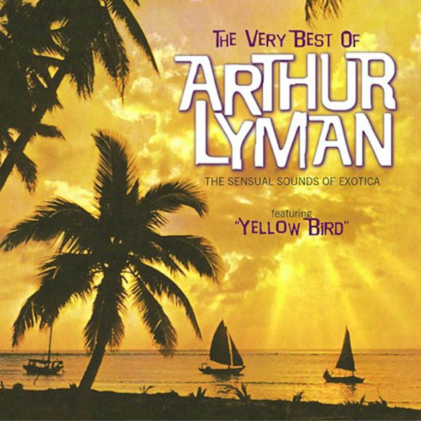 Arthur Lyman VERY BEST OF CD