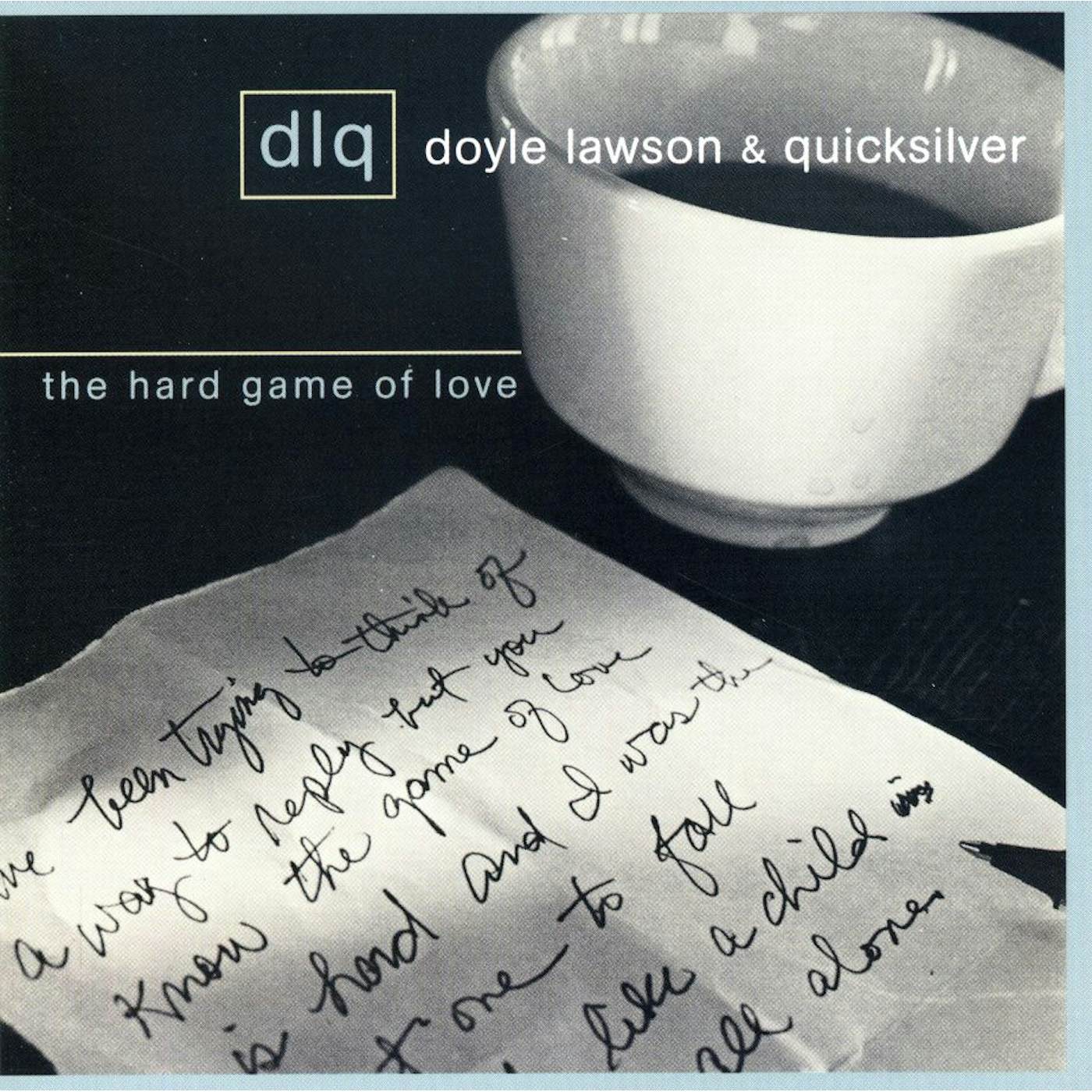 Doyle Lawson & Quicksilver HARD GAME OF LOVE CD