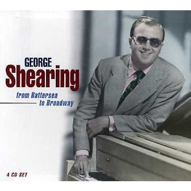 George Shearing FROM BATTERSEA TO BROADWAY CD