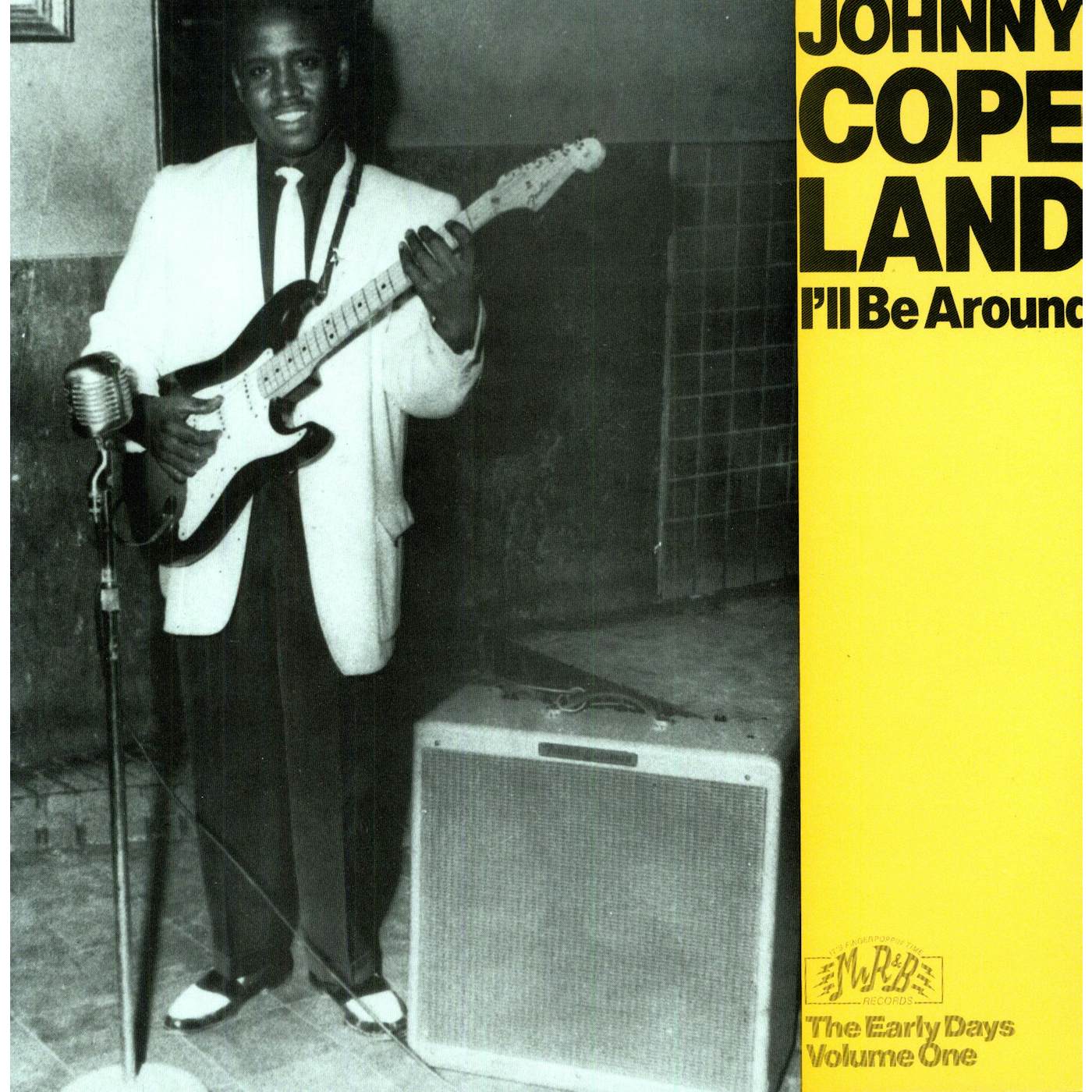 Johnny Copeland ILL BE AROUND Vinyl Record