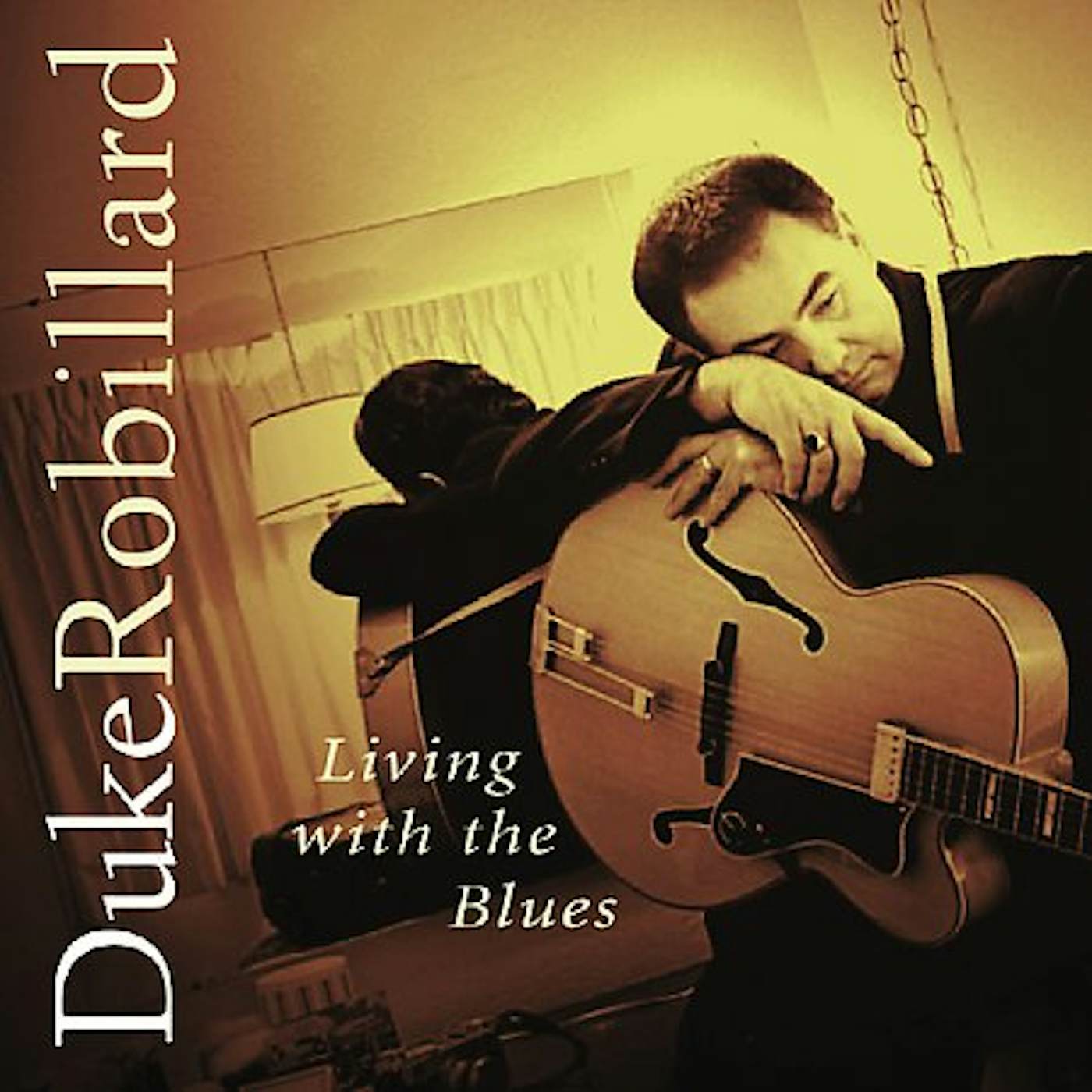 Duke Robillard LIVING WITH THE BLUES CD