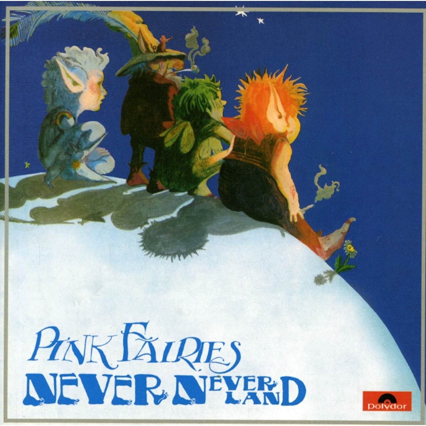 The Pink Fairies NEVERNEVERLAND CD