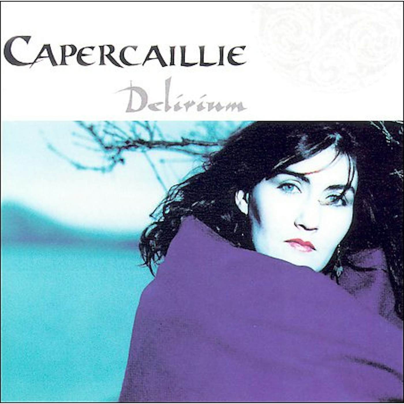 Capercaillie DELIRIUM CD