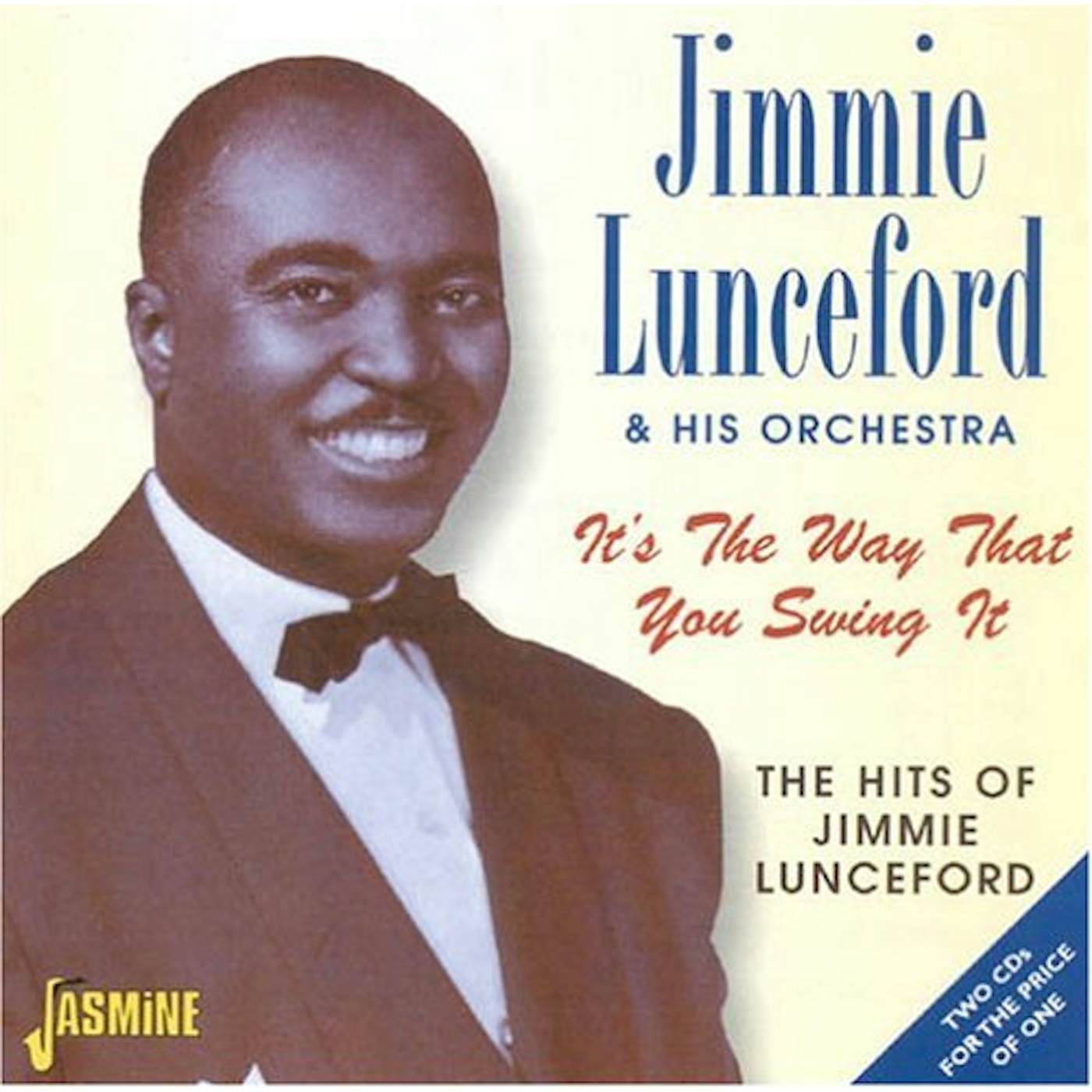 Jimmie Lunceford & His Orchestra IT'S THE WAY THAT YOU SWING IT: HITS OF JIMMIE CD