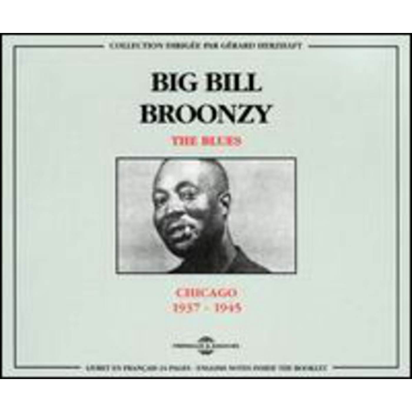 Big Bill Broonzy CHICAGO 1937-1945 CD